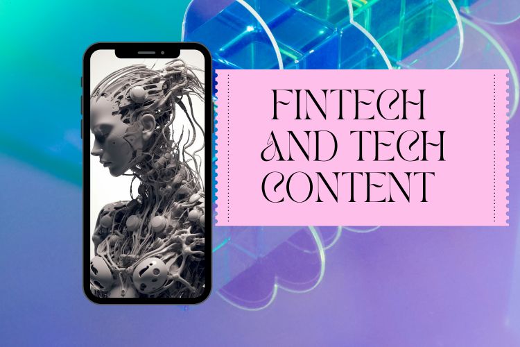 Unlocking the Power of FinTech Content: Bridging Finance and Marketing