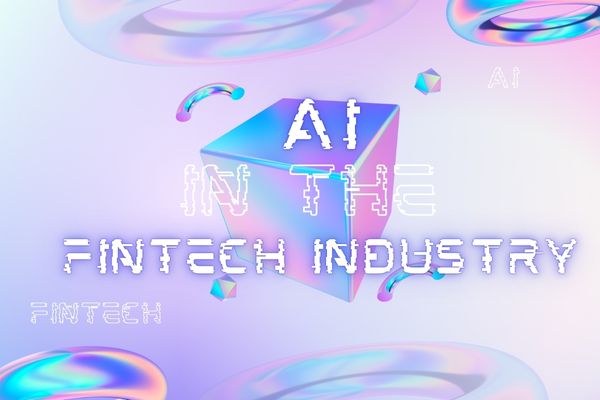 How AI Can Transform Processes in the FinTech Industry?