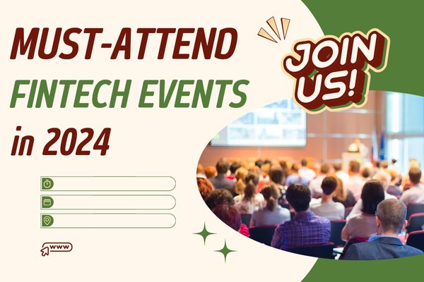 Must-Attend FinTech Events in 2024