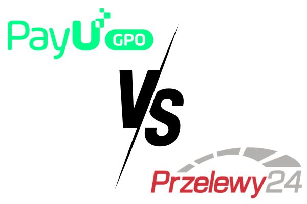 PayU vs Przelewy24 - Navigating the Best Choice in Online Payment Platforms