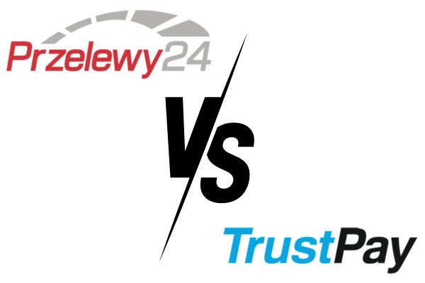 Przelewy24 vs TrustPay - The Face-off in Digital Payment Gateways: Which One Outperforms?