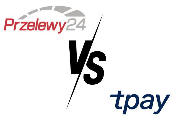 Przelewy24 vs tpay - A Comprehensive Dive into Poland's Top FinTech Rivals