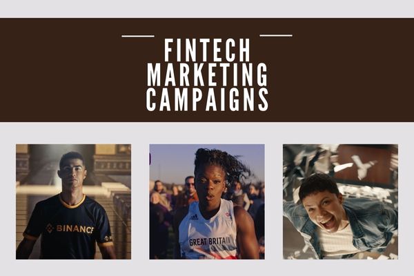 Top 3 fintech marketing campaigns