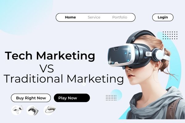 Tech Marketing vs Traditional Marketing