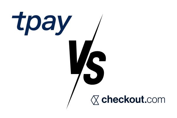 tpay vs Checkout.com - Unveiling the Superior FinTech Platform for Seamless Transactions